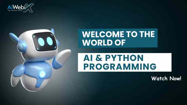 Welcome to the world of AI & Python Programming by aiwebix